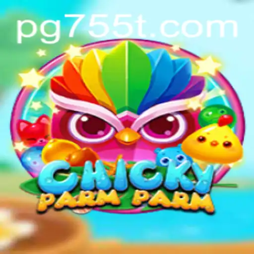 Discovering the Fun in ChickyParmParm: A Riveting Experience with 755T.COM
