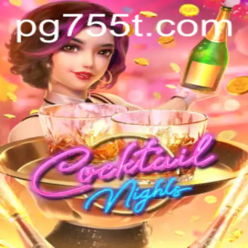 Exploring the Vibrant World of CocktailNights - A Thrilling Gaming Experience with 755T.COM