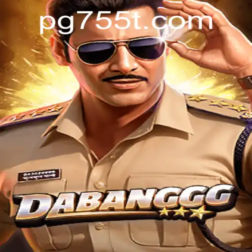 Exploring the Thrilling World of DABANGGG: The Ultimate Game Experience with 755T.COM