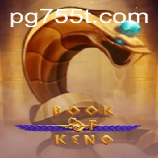 Discover the Excitement of BookOfKeno: Your Ultimate Guide