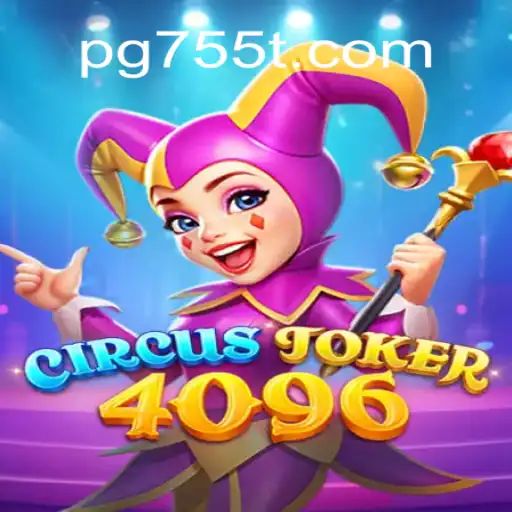Introducing CircusJoker4096: A Thrilling New Adventure in Gaming