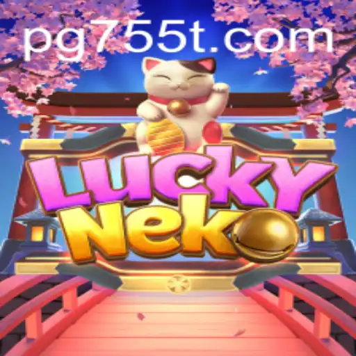 Unveiling the Excitement of LuckyNeko: A Thrilling Gaming Experience on 755T.COM