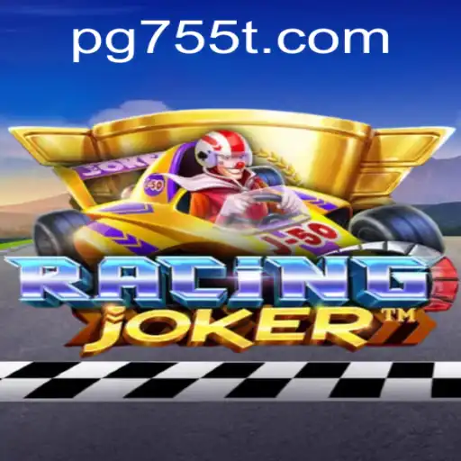 Exploring the Thrills of RacingJoker and the Rise of 755T.COM